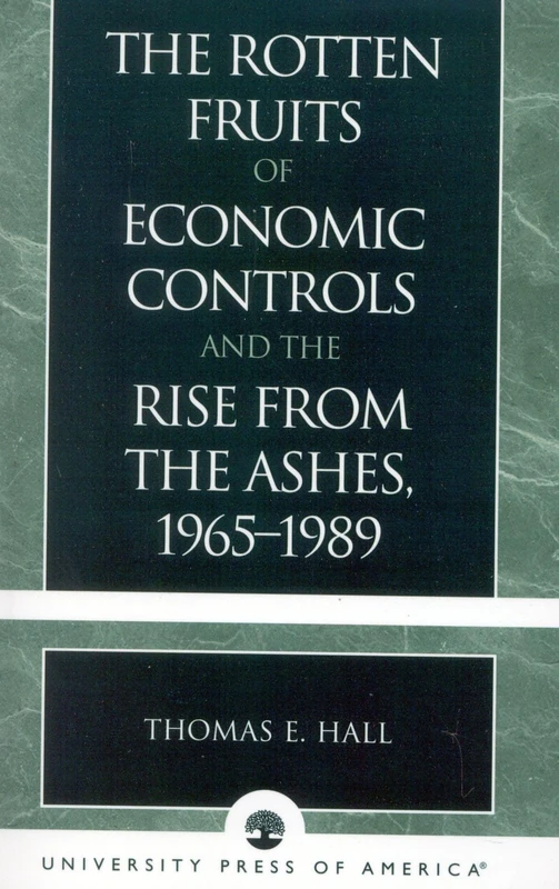 The Rotten Fruits of Economic Controls and the Rise from the Ashes, 1965-1989 - Image 1