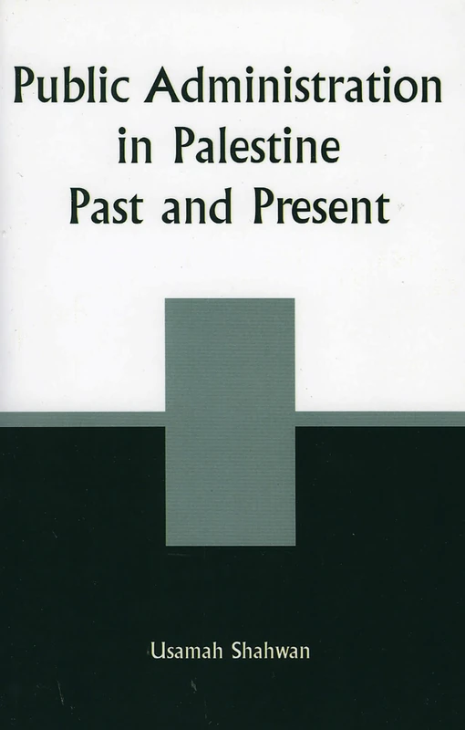 Public Administration in Palestine: Past and Present - Image 1