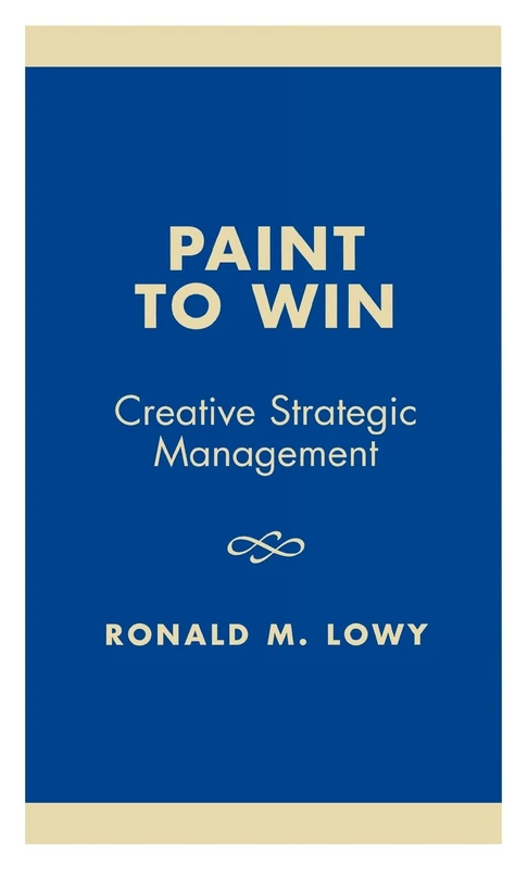 Paint to Win: Creative Strategic Management