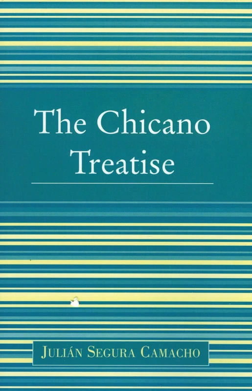 The Chicano Treatise