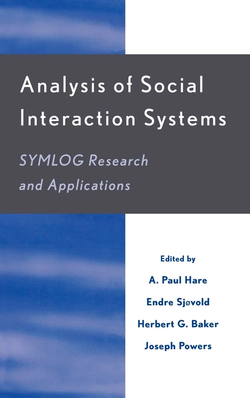Analysis of Social Interaction Systems: SYMLOG Research and Applications - Image 1