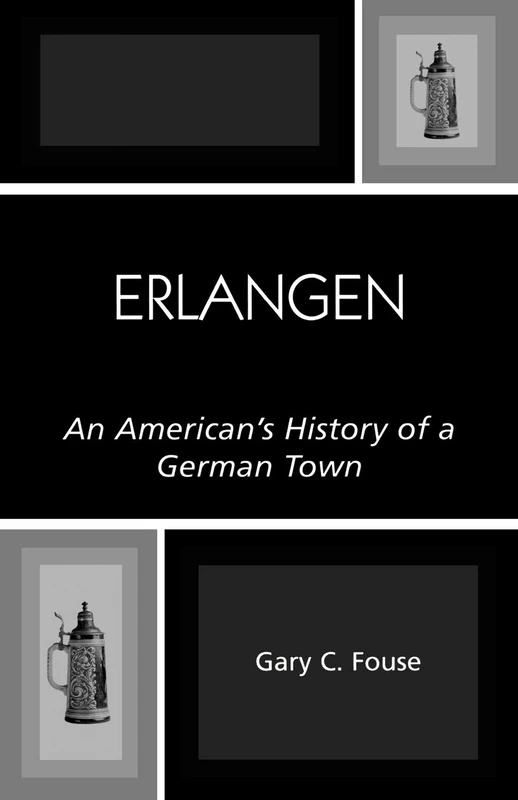 Erlangen: An American's History of a German Town - Image 1