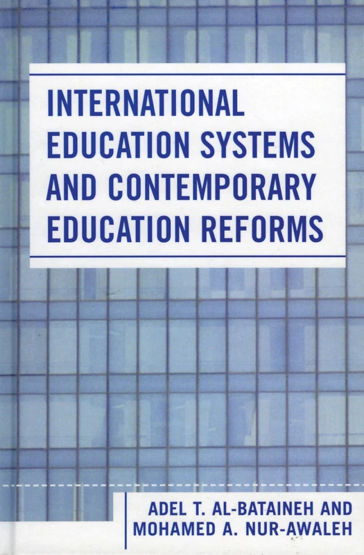 International Education Systems and Contemporary Education Reforms