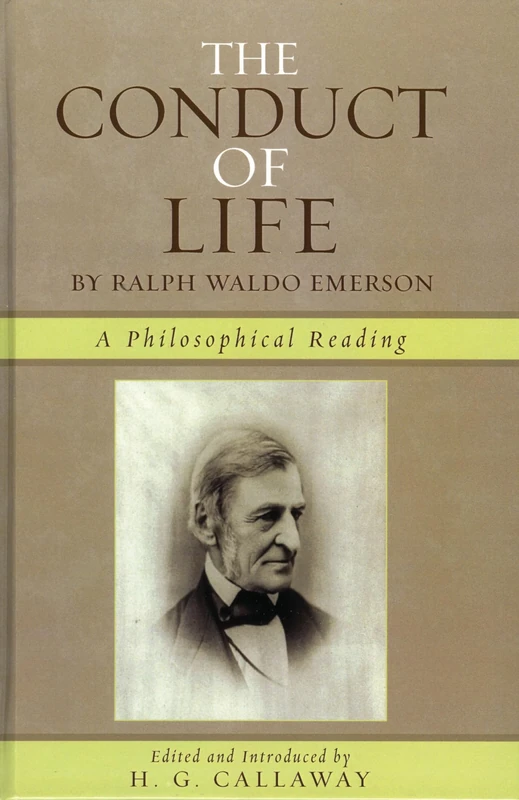 The Conduct of Life: By Ralph Waldo Emerson