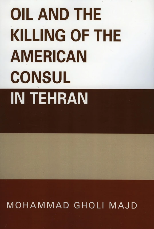 Oil and the Killing of the American Consul in Tehran - Image 1