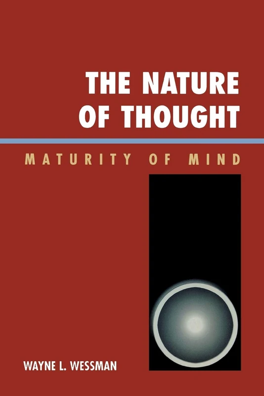 The Nature of Thought: Maturity of Mind