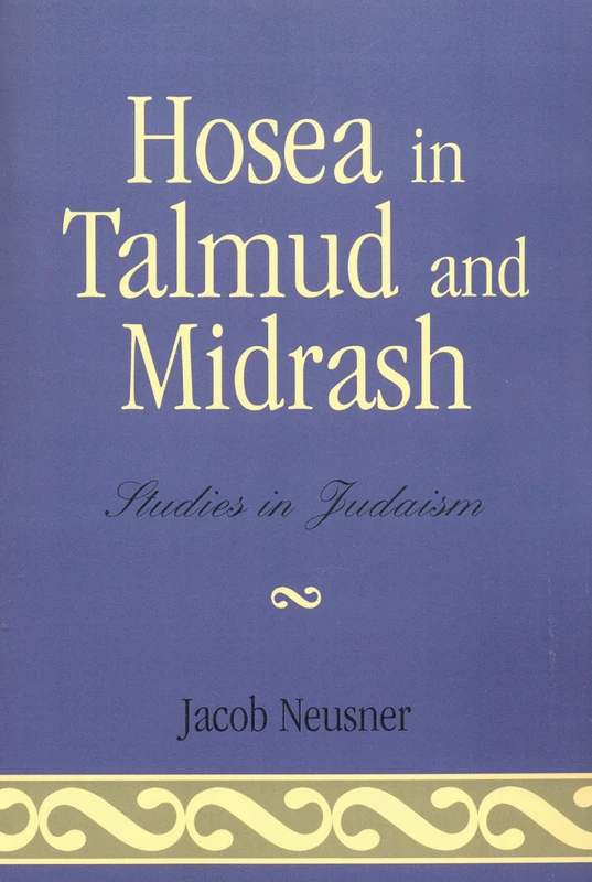 Hosea in Talmud and Midrash (Studies in Judaism)