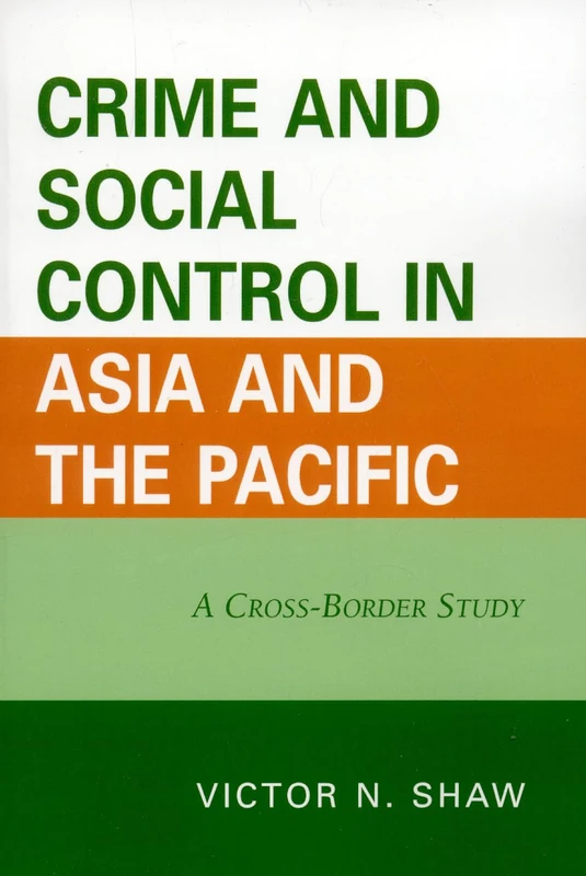 Crime and Social Control in Asia and the Pacific: A Cross-Border Study - Image 1