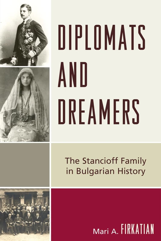 Diplomats and Dreamers: The Stancioff Family in Bulgarian History - Image 1