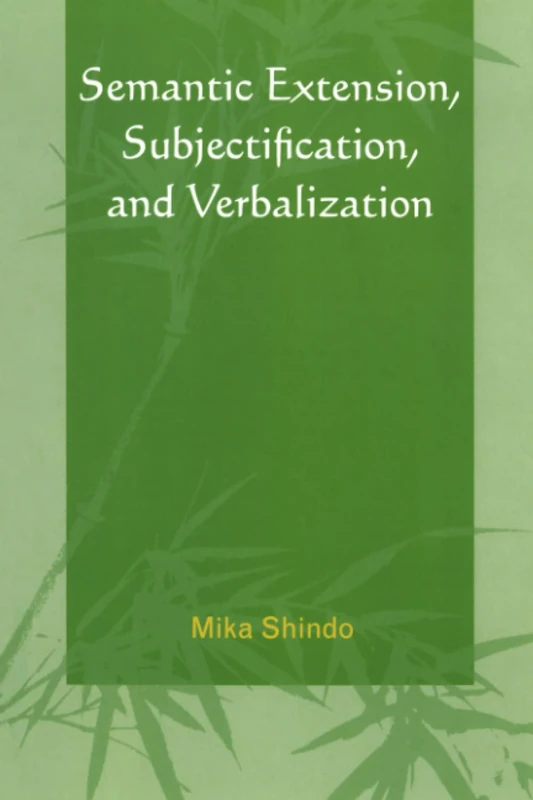 Semantic Extension, Subjectification, and Verbalization - Image 1