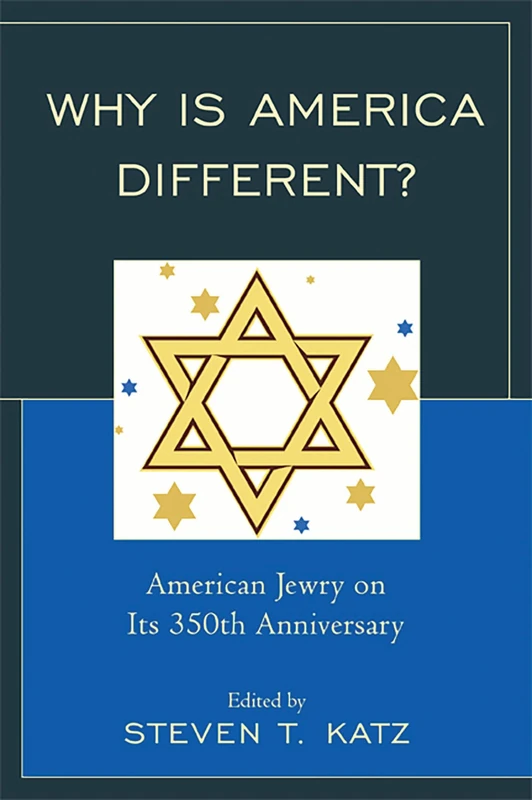 Why is America Different?: American Jewry on Its 350th Anniversary