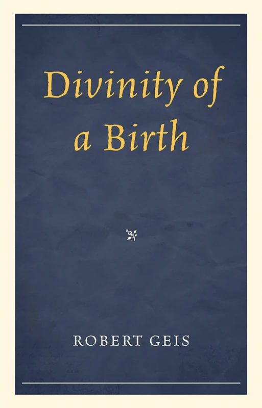 Divinity of a Birth