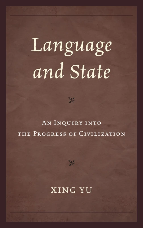 Language and State: An Inquiry into the Progress of Civilization - Image 1