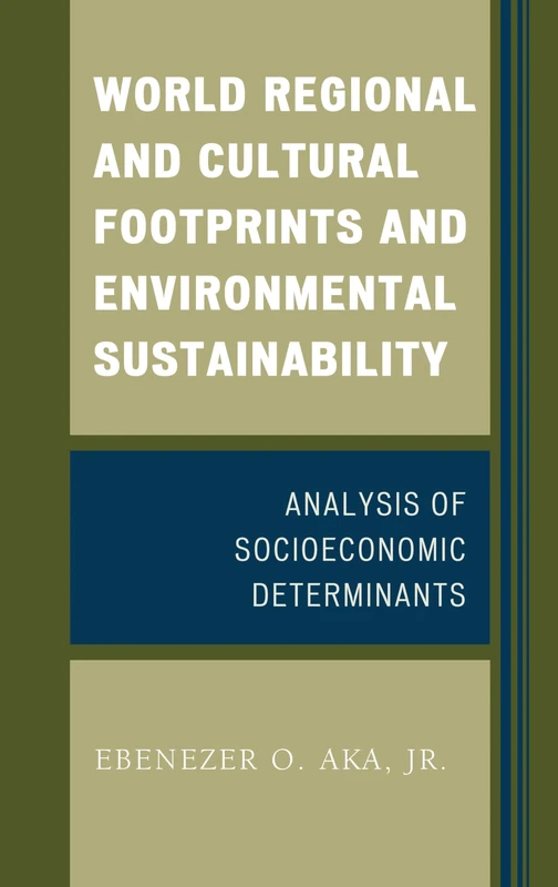 World Regional and Cultural Footprints and Environmental Sustainability: Analysis of Socioeconomic Determinants