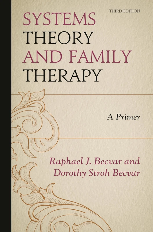 Systems Theory and Family Therapy - Third Edition: A Primer - Image 1