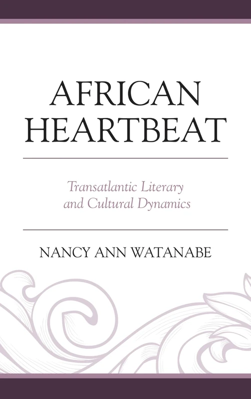 African Heartbeat: Transatlantic Literary and Cultural Dynamics - Image 1