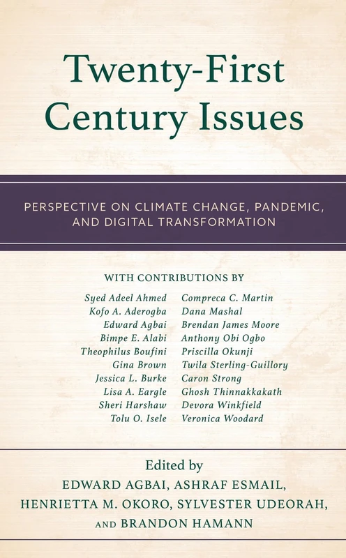 Twenty-First Century Issues: Perspective on Climate Change, Pandemic, and Digital Transformation