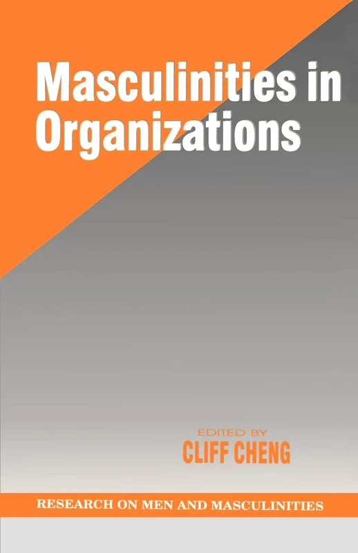 Masculinities in Organizations: 9 (SAGE Series on Men and Masculinity) - Image 1