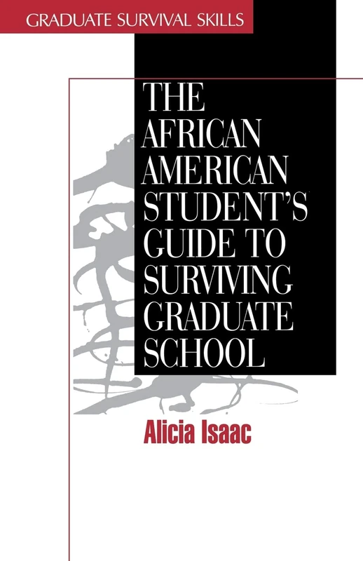 The African American Student's Guide to Surviving Graduate School: 5 - Image 1