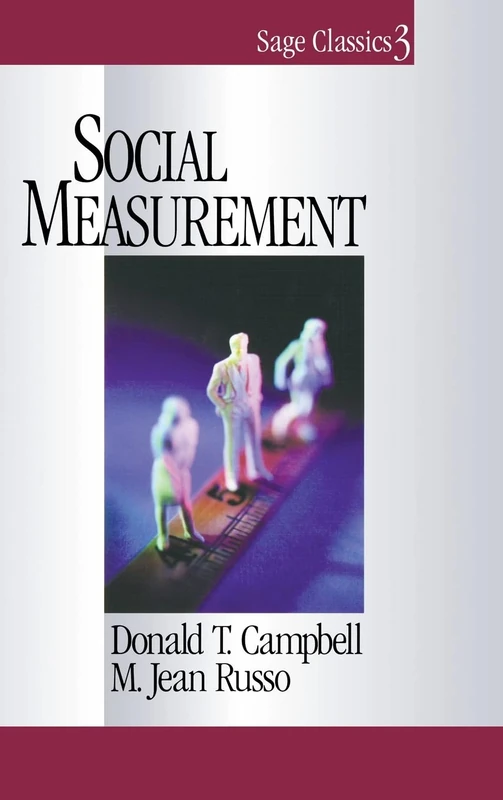 Sage Publications Social Measurement: 03 (Sage Classics Series)