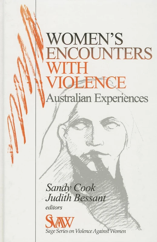 Women's Encounters with Violence: Australian Experiences: 4 (SAGE Series on Violence against Women)