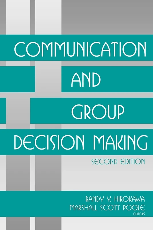 Communication and Group Decision Making
