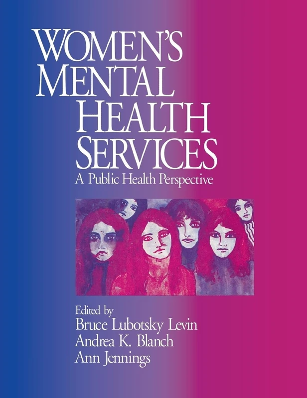 Women′s Mental Health Services: A Public Health Perspective