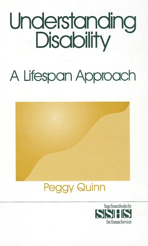 Understanding Disability: A Lifespan Approach: 35 (SAGE Sourcebooks for the Human Services)