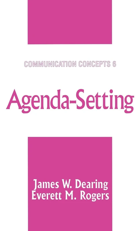 Agenda-Setting: 6 (Communication Concepts)