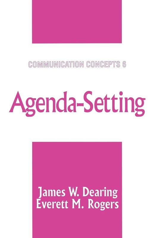 Agenda-Setting: 6 (Communication Concepts)