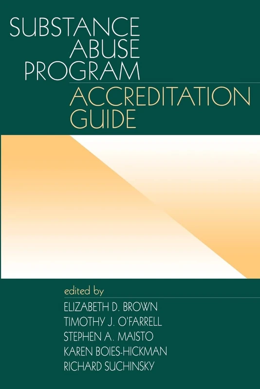 Sage Publications Substance Abuse Program Accreditation Guide