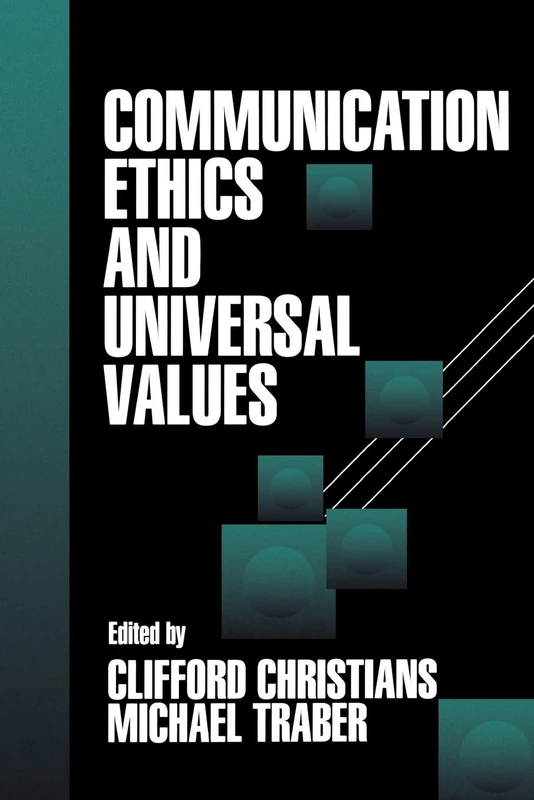 Sage Publications Communication Ethics and Universal Values Book