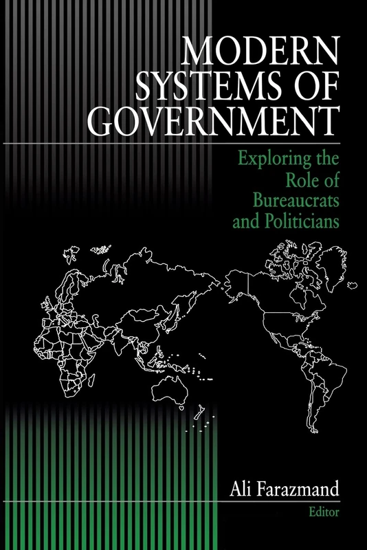 Modern Systems of Government: Exploring the Role of Bureaucrats and Politicians