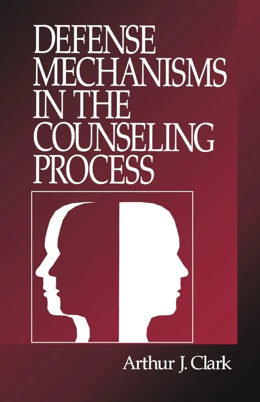 Defense Mechanisms in the Counseling Process