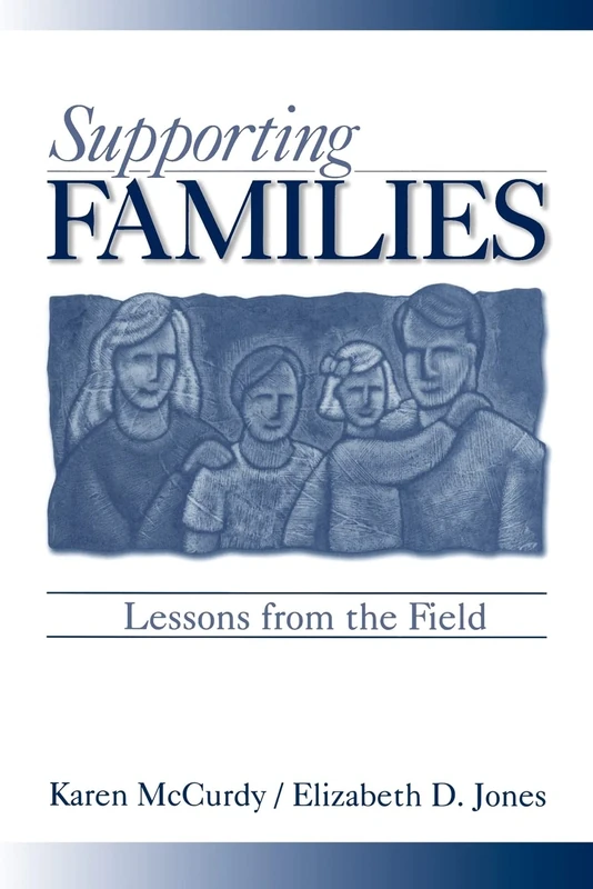 Supporting Families: Lessons from the Field