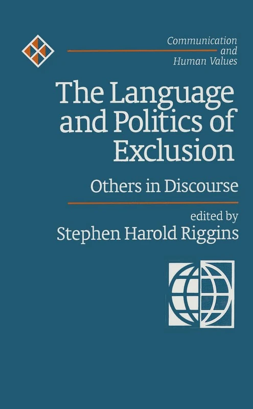 Sage Publications - The Language and Politics of Exclusion