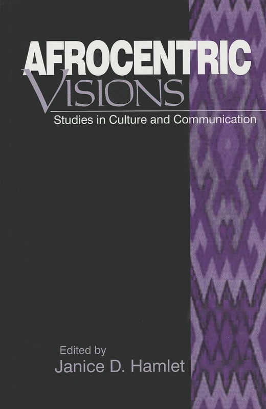 Sage Afrocentric Visions: Studies in Culture and Communication