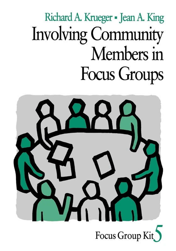 Involving Community Members in Focus Groups: 5 (Focus Group Kit)