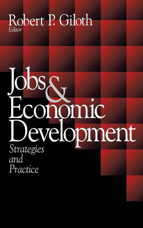 Jobs and Economic Development: Strategies and Practice