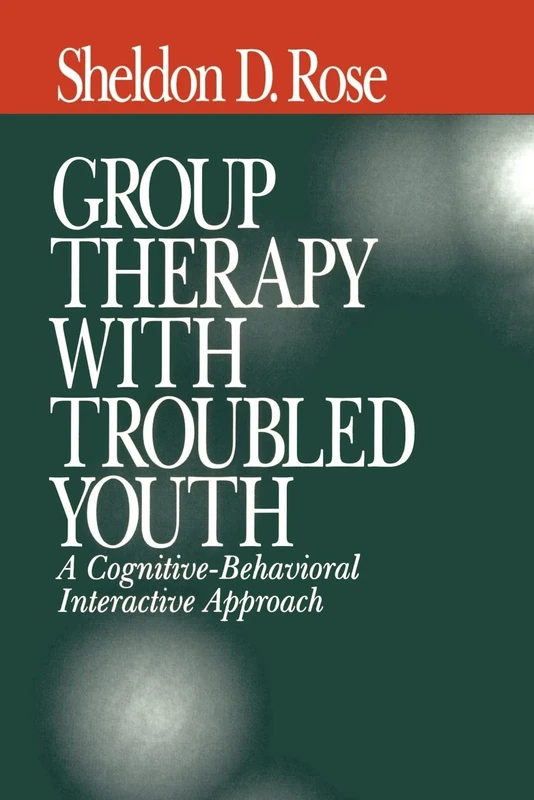 Group Therapy with Troubled Youth: A Cognitive-Behavioral Interactive Approach