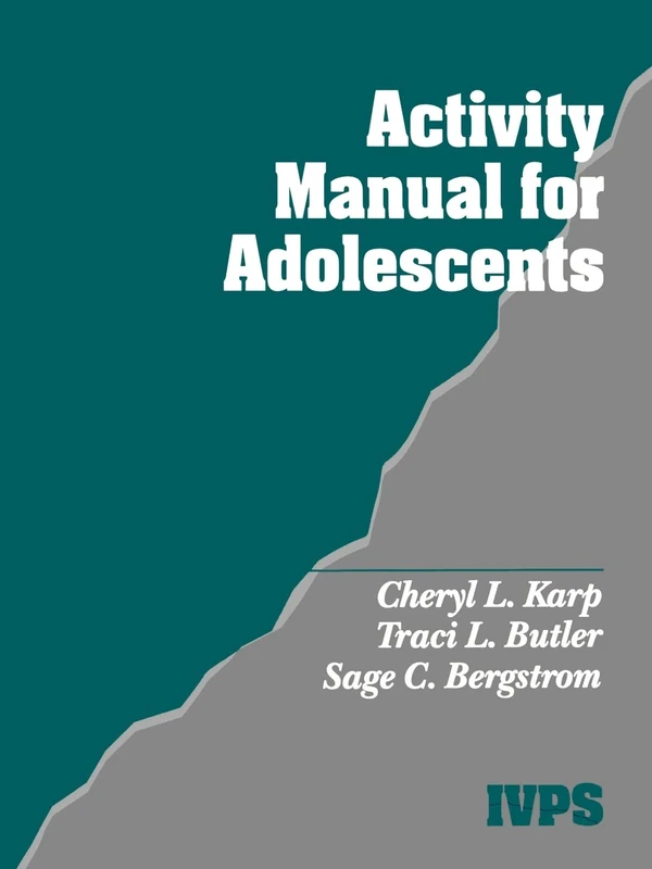 Activity Manual for Adolescents: 19 (Interpersonal Violence: The Practice Series)