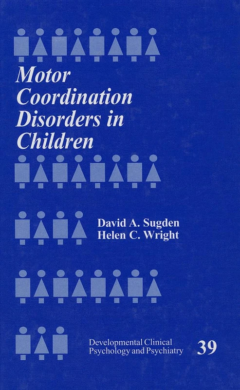 Sage Motor Coordination Disorders in Children - Psychology Book