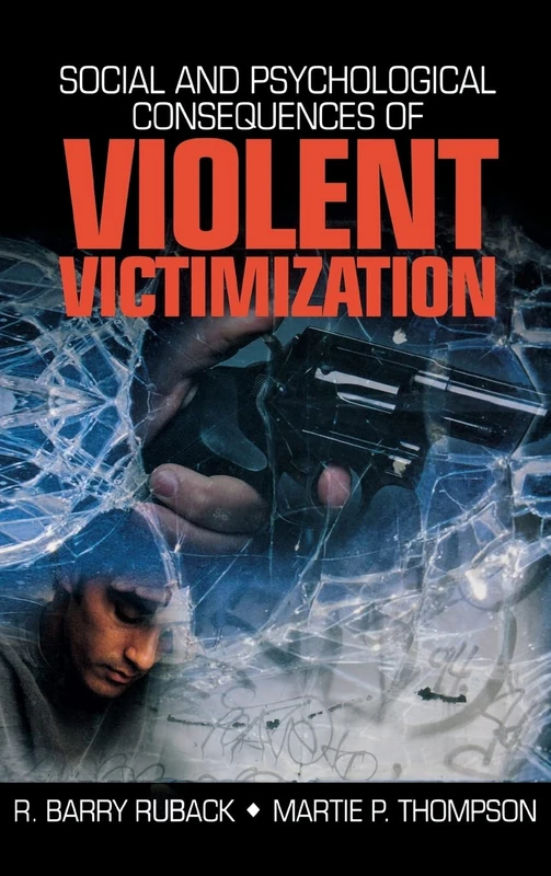 Sage Publications - Social and Psychological Consequences of Violent Victimization