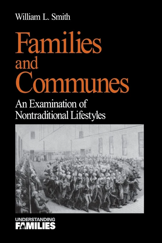 Families and Communes: An Examination of Nontraditional Lifestyles: 18 (Understanding Families series) - Image 1