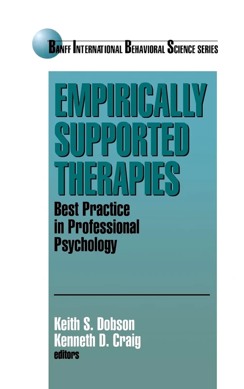 Empirically Supported Therapies: Best Practice in Professional Psychology: 5 (Banff Conference on Behavioral Science Series) - Image 1