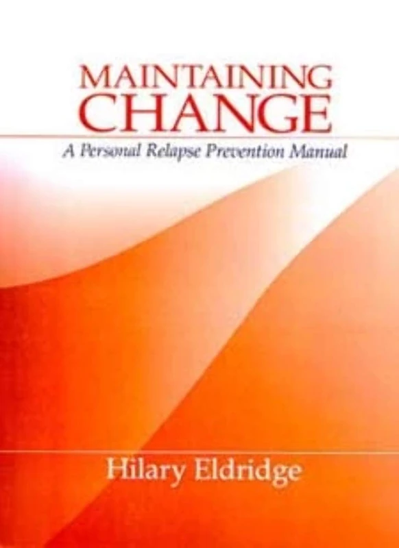 Maintaining Change: A Personal Relapse Prevention Manual - Image 1