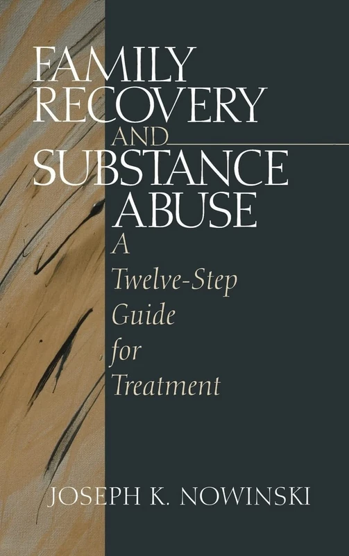 Sage Publications Family Recovery and Substance Abuse Guide