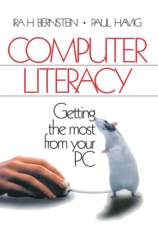 Sage Publications Computer Literacy: Getting the Most from Your PC