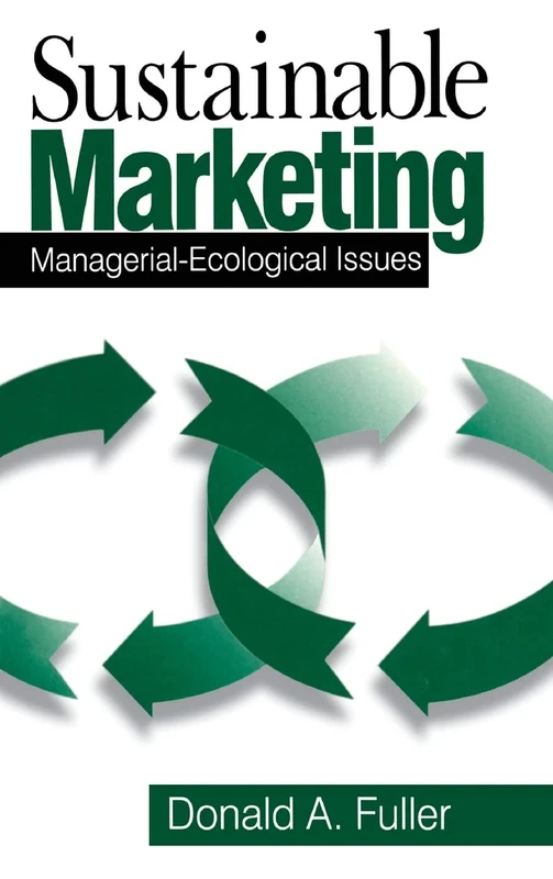 Sustainable Marketing: Managerial - Ecological Issues