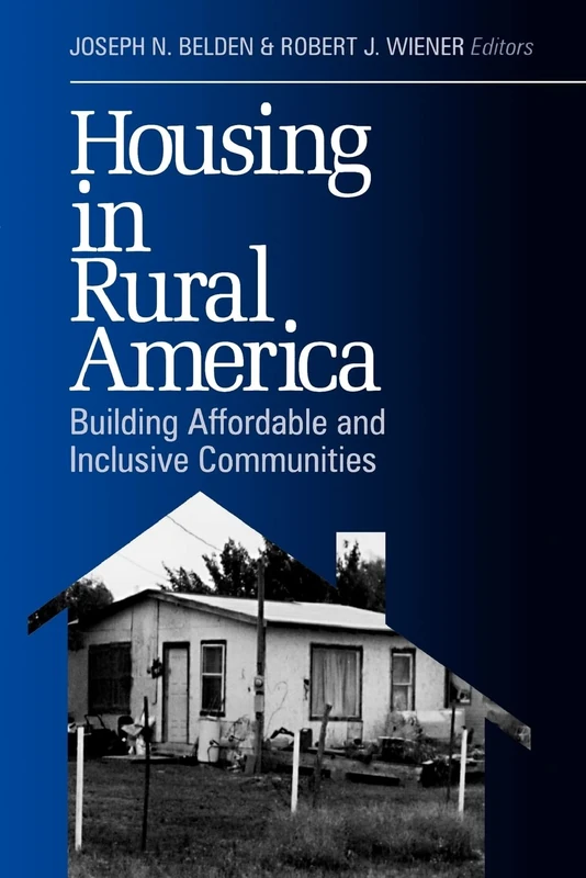 Housing in Rural America: Building Affordable and Inclusive Communities - Image 1